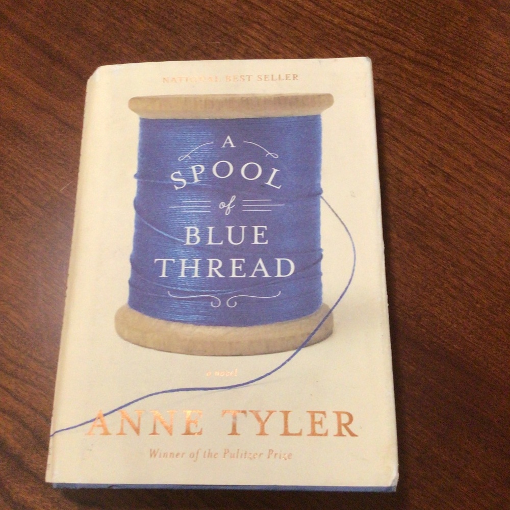 A Spool of Blue Thread (A novel)
